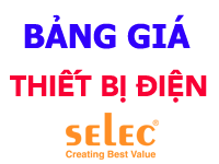 Bảng giá thiết bị điện Selec mới