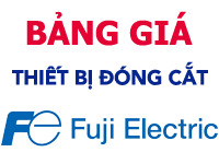 Bảng giá thiết bị đóng cắt Fuji